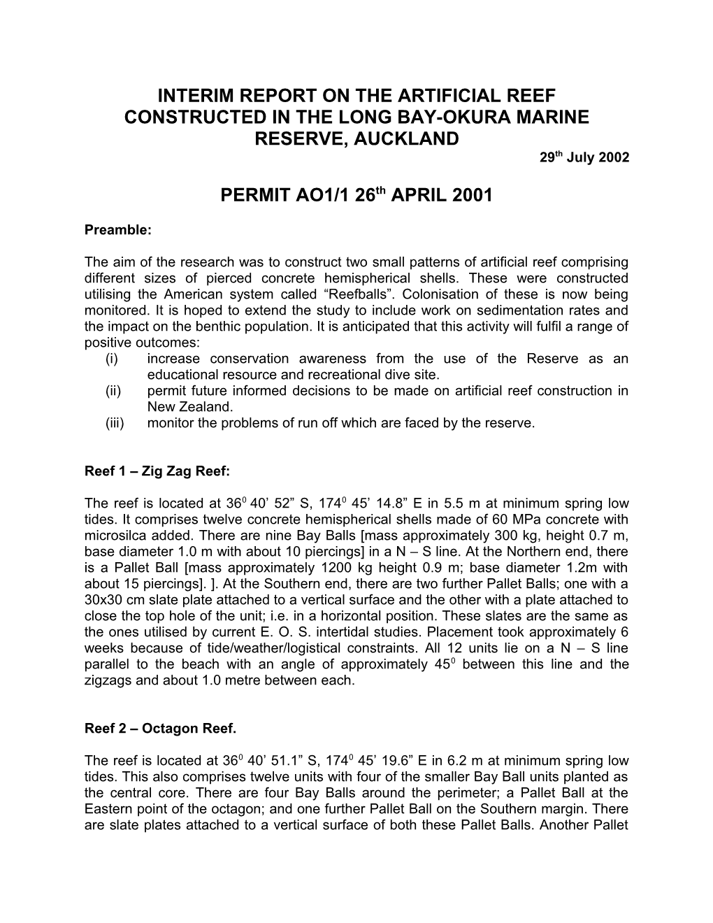 Interim Report on the Artificial Reef