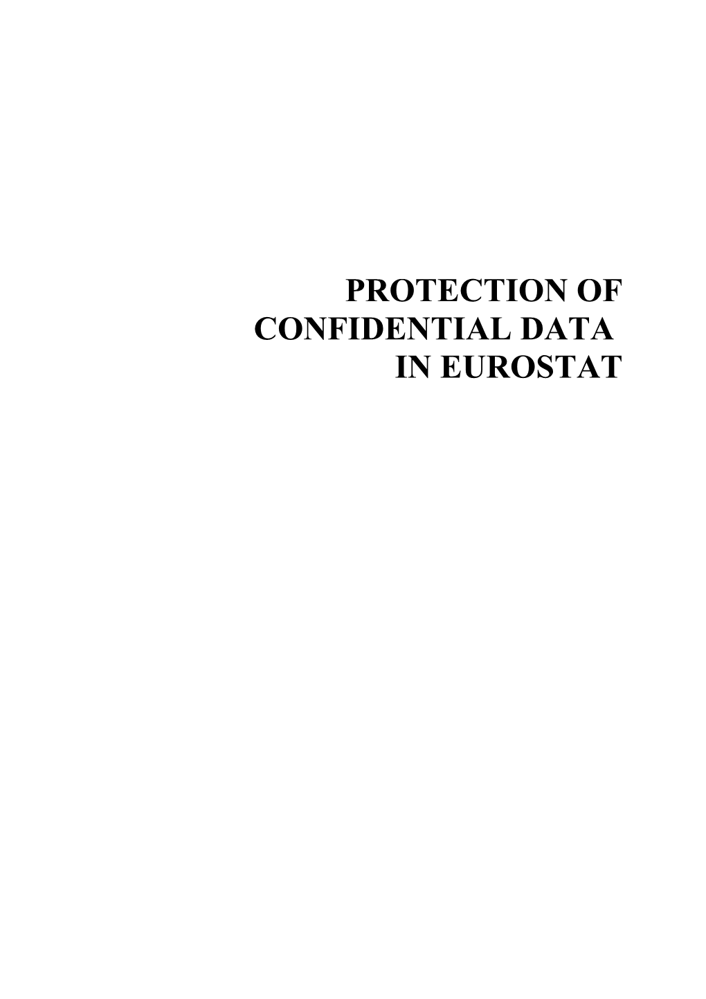 Protection of Confidential Data