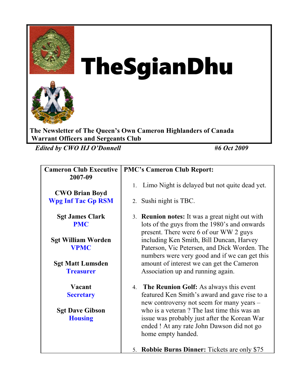 The Newsletter of the Queen S Own Cameron Highlanders of Canada