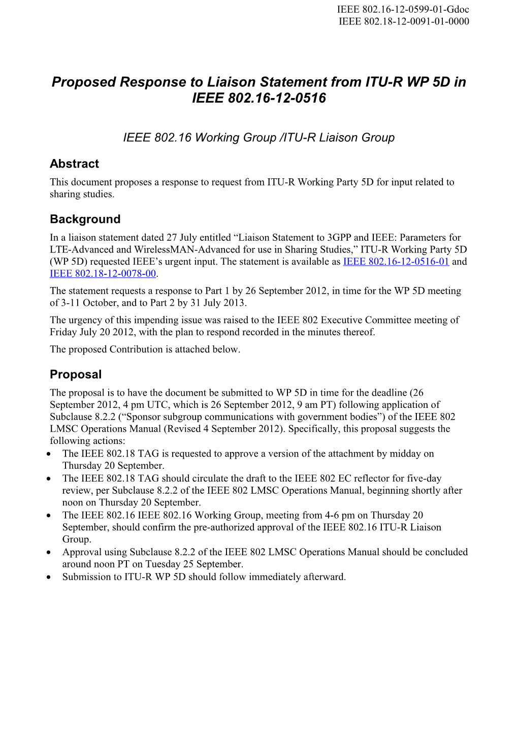 Proposed Response to Liaison Statement from ITU-R WP 5D in IEEE 802.16-12-0516