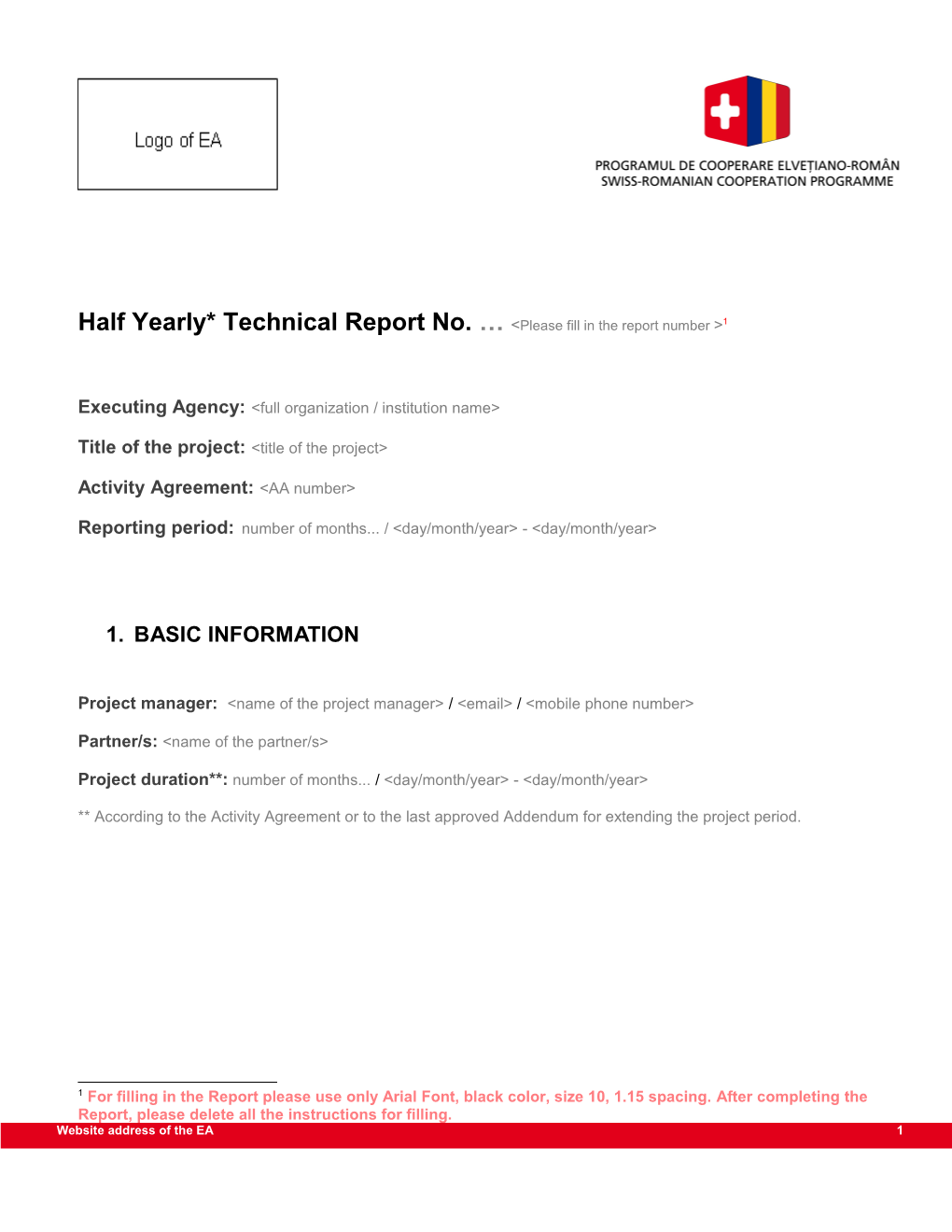 Half Yearly*Technical Report No. Please Fill in the Report Number 1