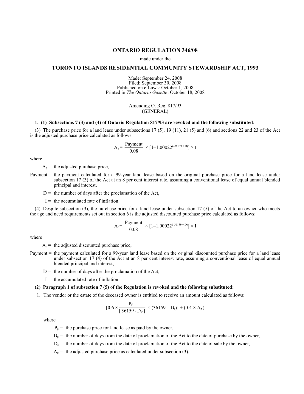 TORONTO ISLANDS RESIDENTIAL COMMUNITY STEWARDSHIP ACT, 1993 - O. Reg. 346/08