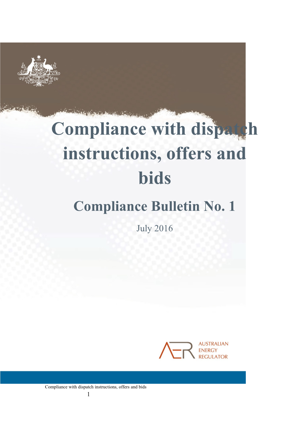 Compliance with Dispatch Instructions, Offers and Bids