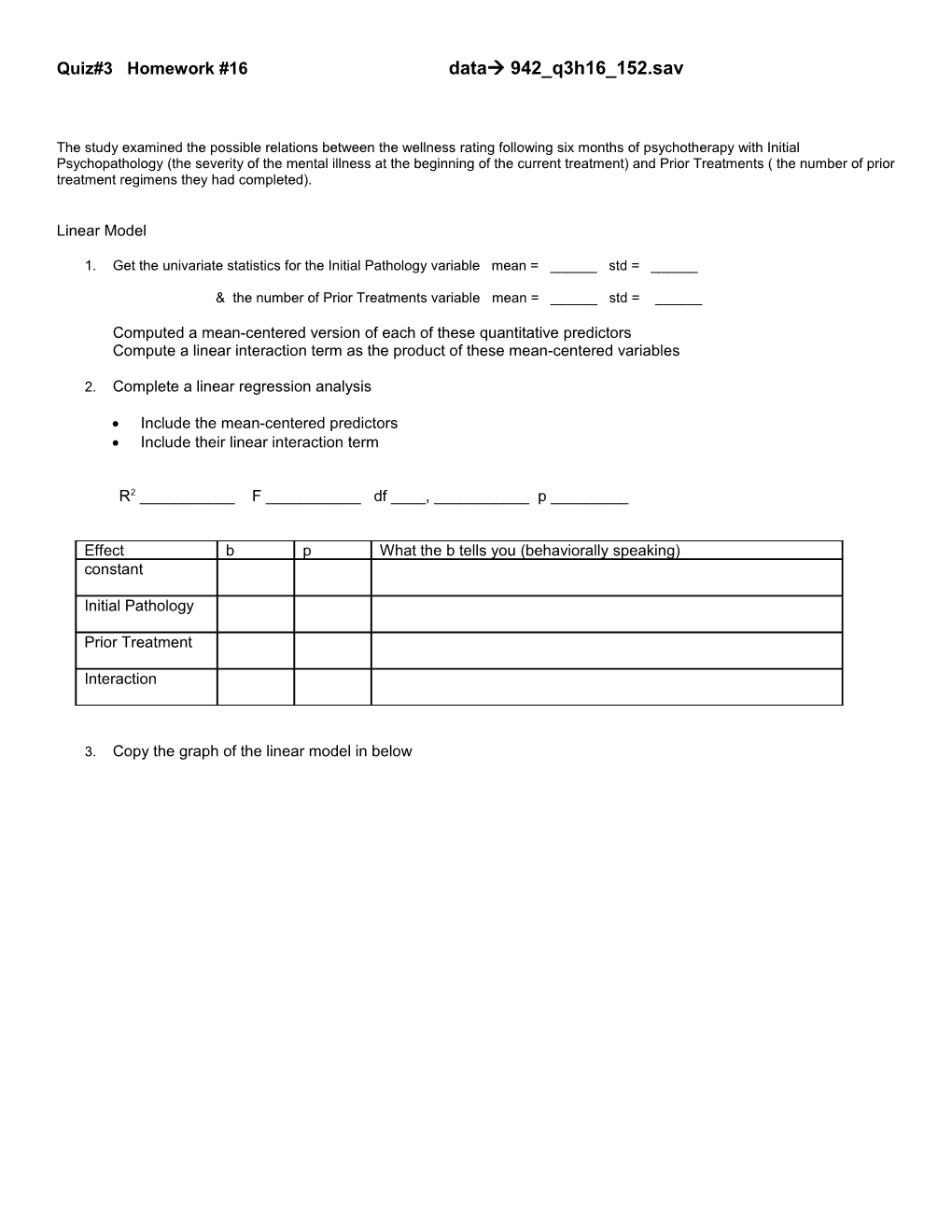 Quiz#3 Homework #16Data 942 Q3h16 152.Sav