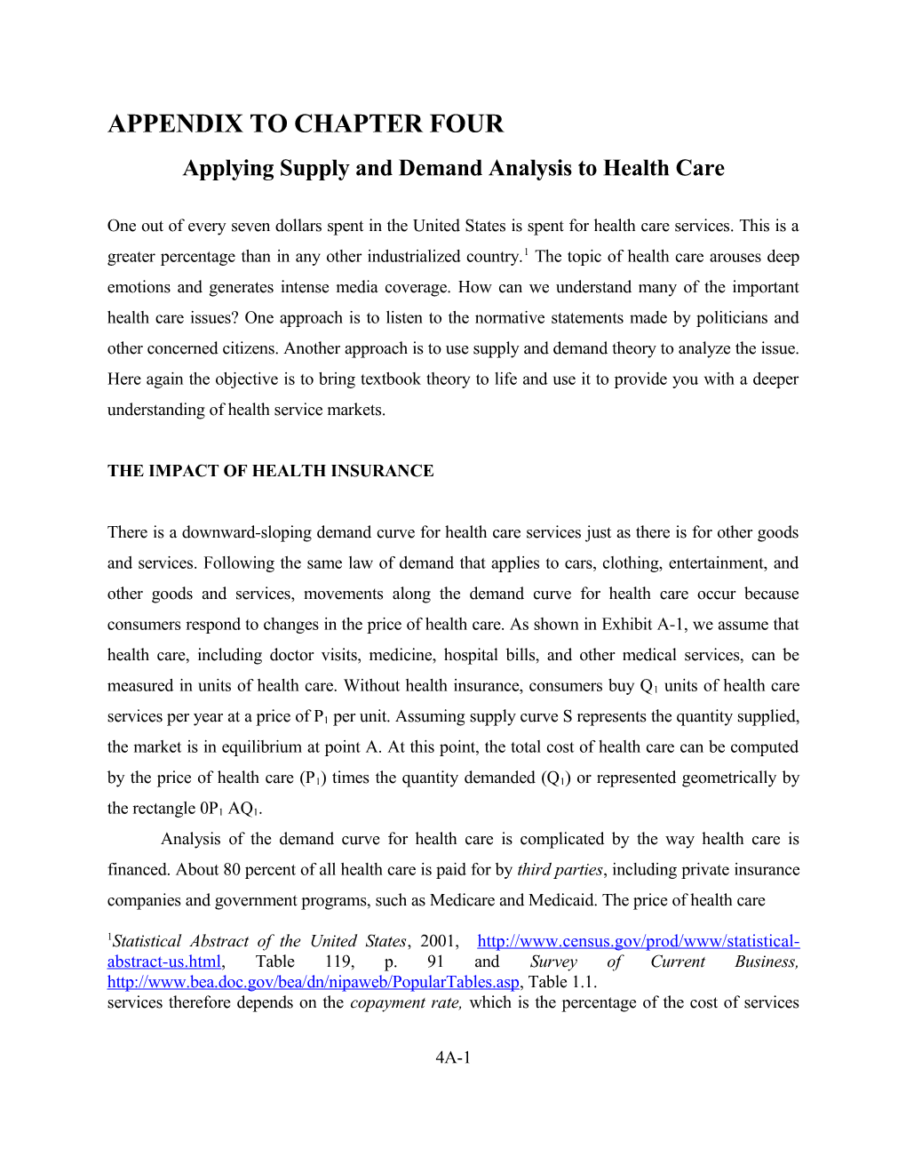 Appendix to Chapter 4: Applying Supply and Demand Analysis to Health Care