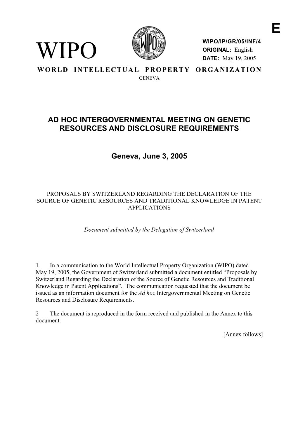 WIPO/IP/GR/05/INF/4: Proposals by Switzerland Regarding the Declaratio of the Source Of