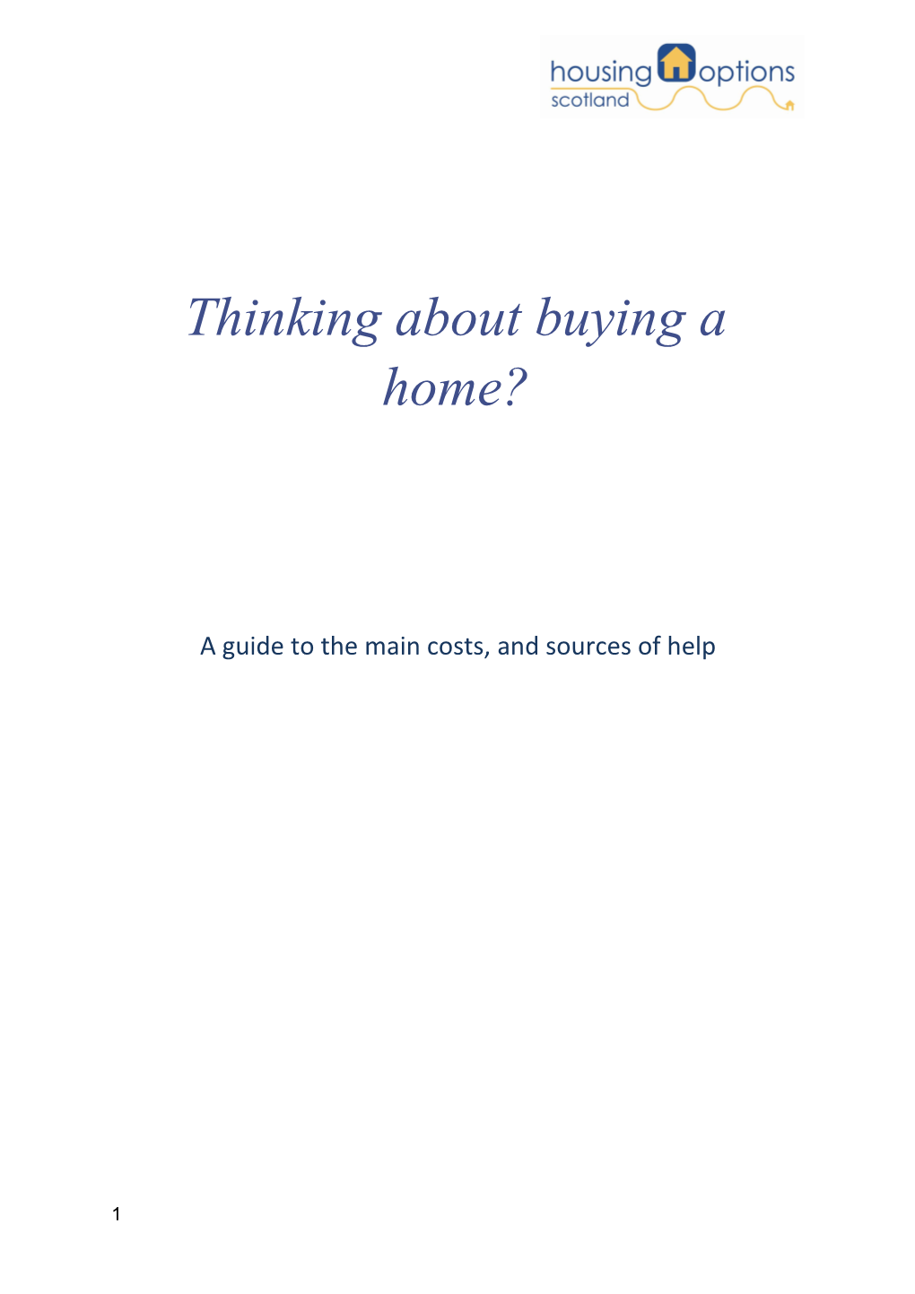 A Guide to the Main Costs, and Sources of Help