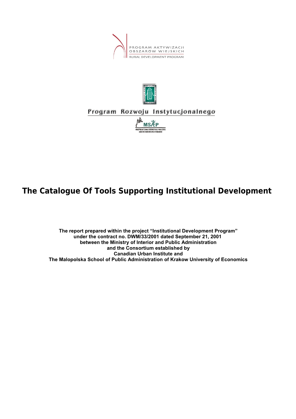 The Catalogue of Tools Supporting Institutional Development