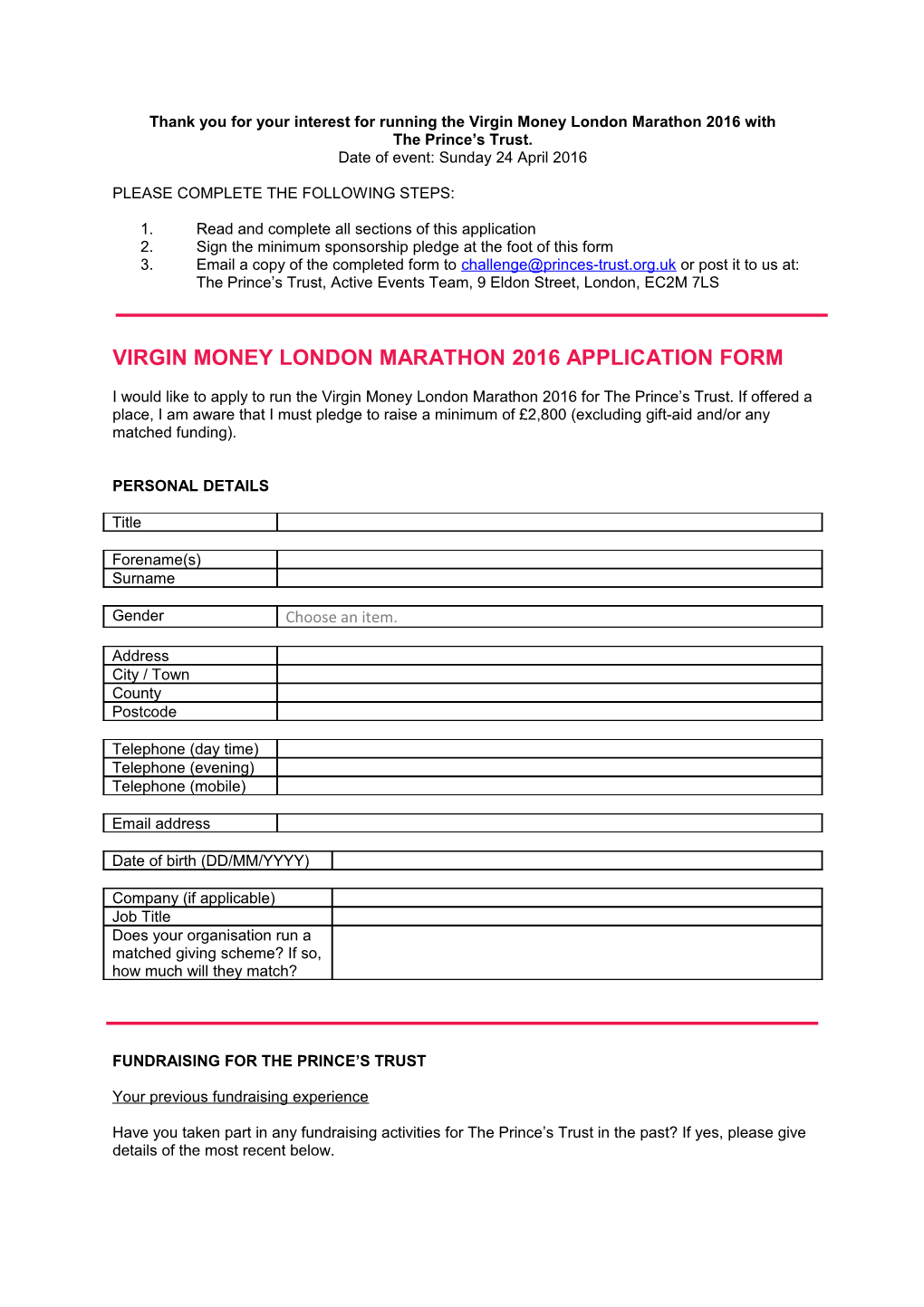 Thank You for Your Interest for Running the Virgin Money London Marathon 2016 With