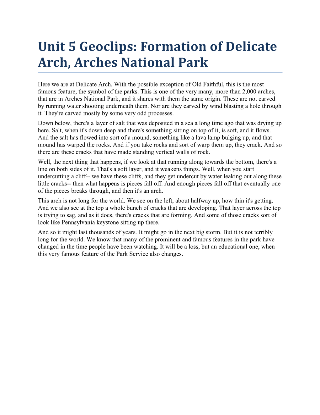 Unit 5Geoclips: Formation of Delicate Arch, Arches National Park
