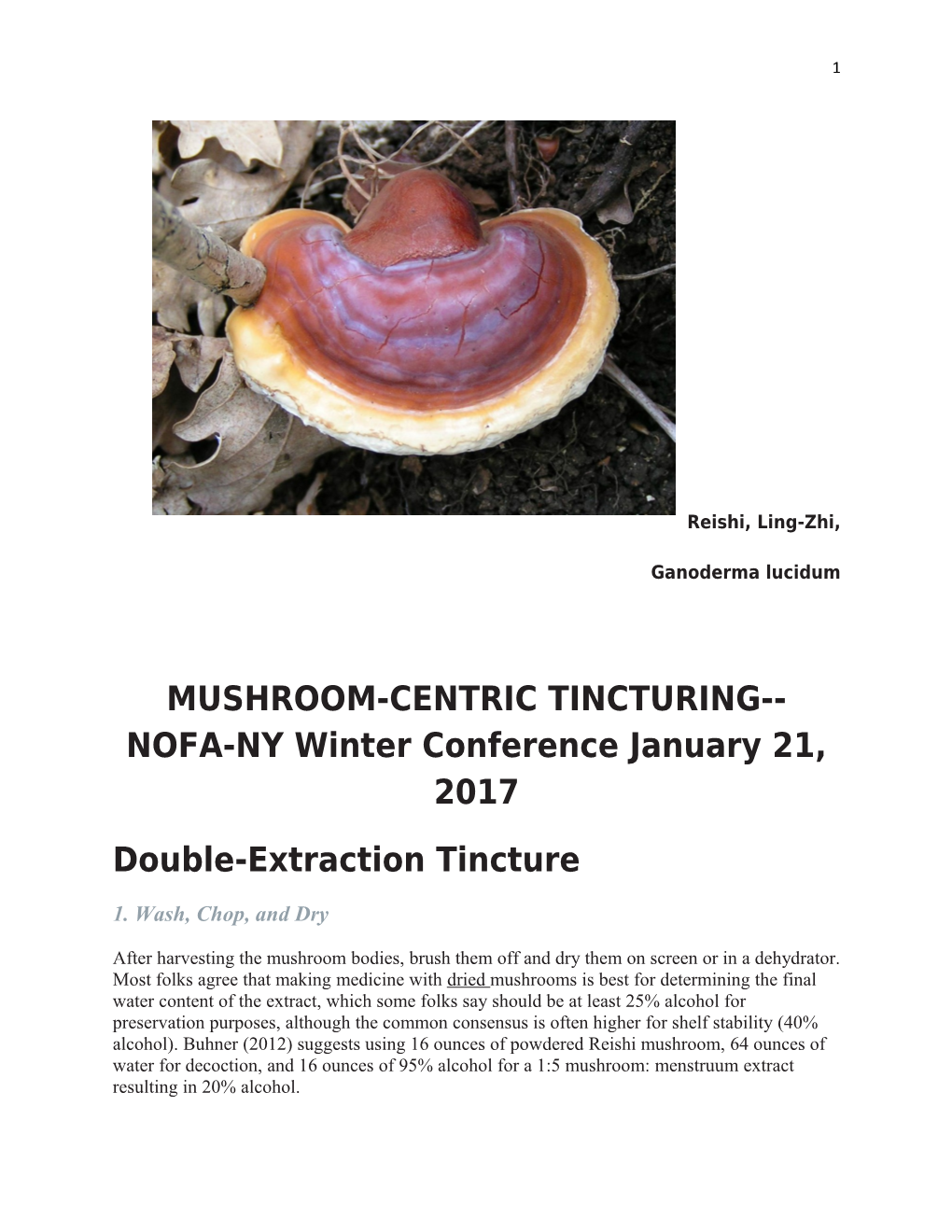 MUSHROOM-CENTRIC TINCTURING NOFA-NY Winter Conference January 21, 2017