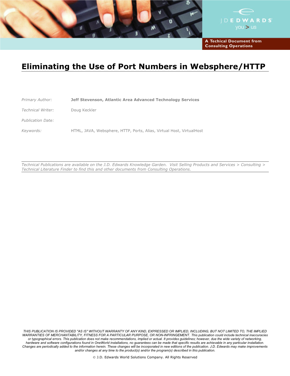 Eliminating the Use of Ports in Websphere/HTTP