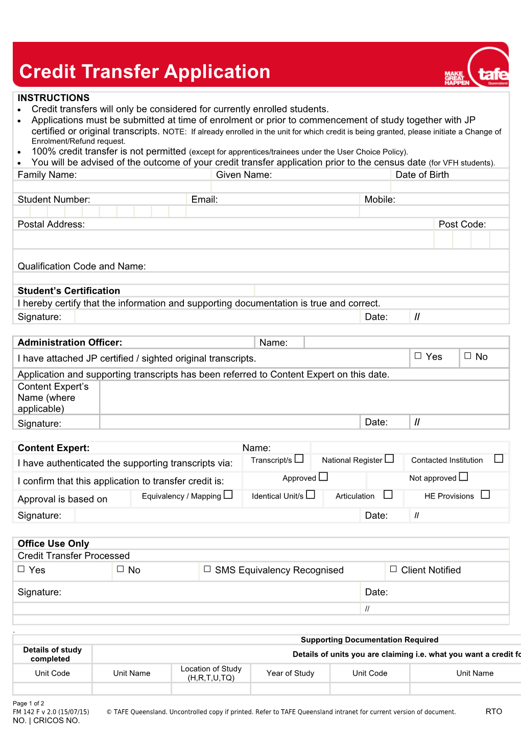 Credit Transfers Will Only Be Considered for Currently Enrolled Students