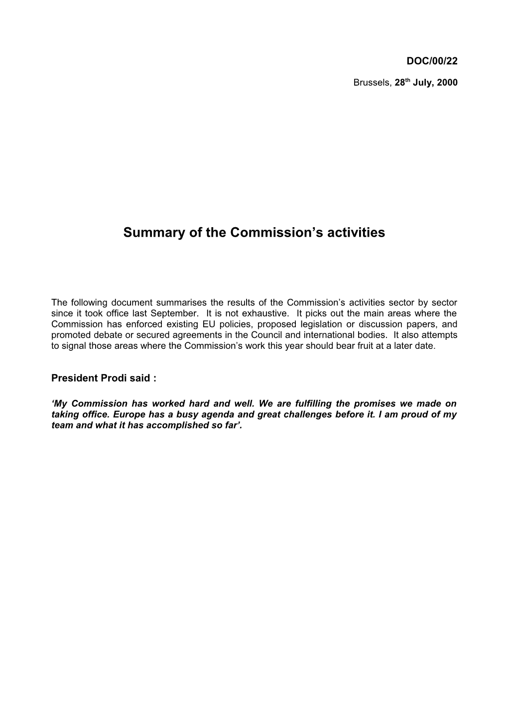 Summary of the Commission S Activities