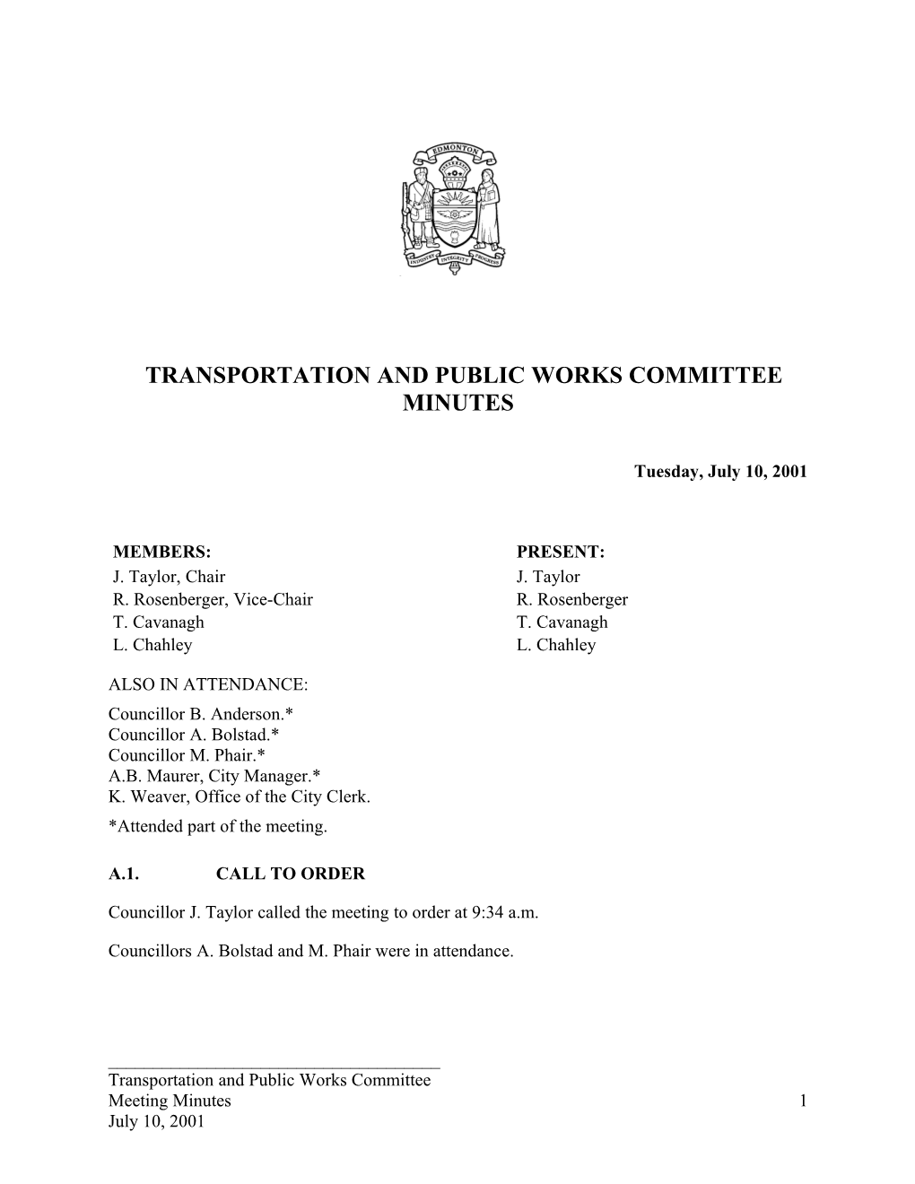 Minutes for Transportation and Public Works Committee July 10, 2001 Meeting