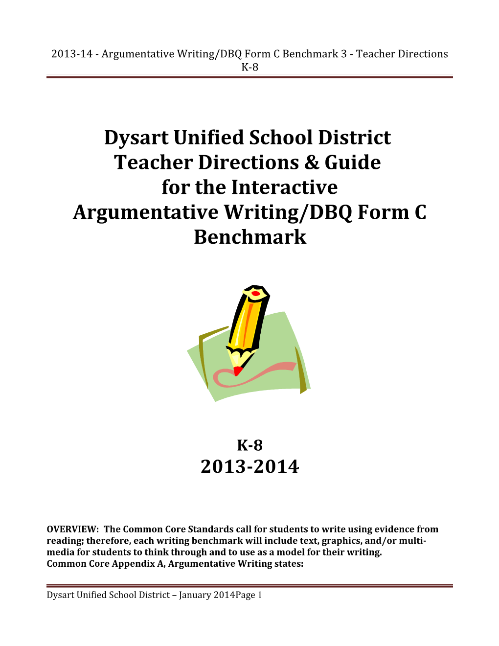 2013-14 - Argumentative Writing/DBQ Form C Benchmark 3 - Teacher Directions K-8
