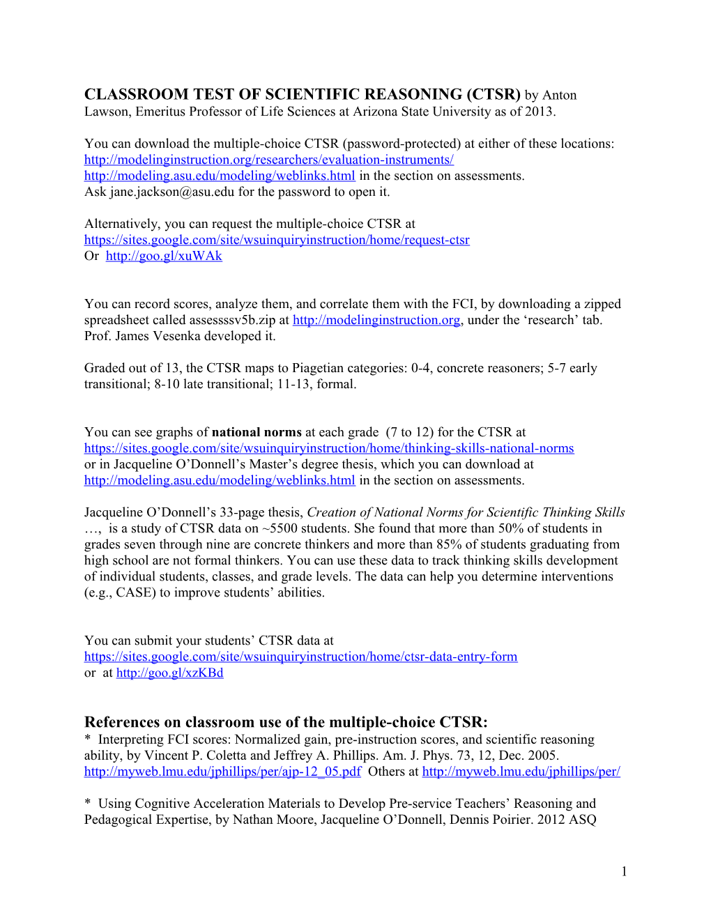 CLASSROOM TEST of SCIENTIFIC REASONING (CTSR) by Anton Lawson, Emeritus Professor of Life