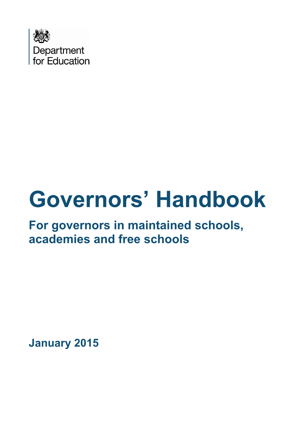 For Governors in Maintained Schools, Academies and Free Schools