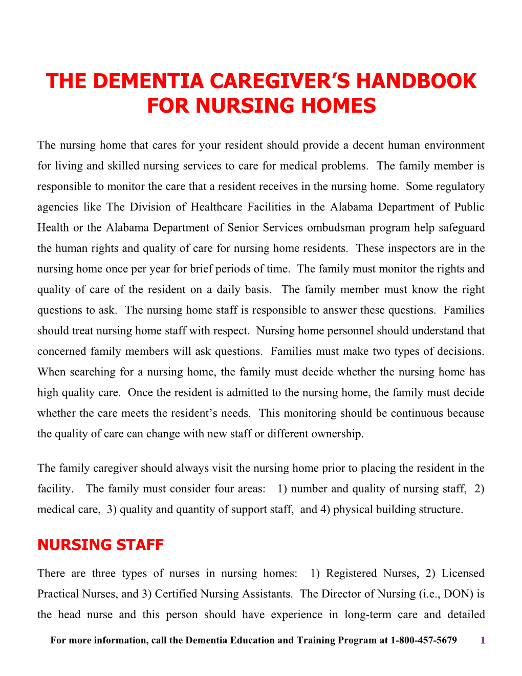 The S S of Success for Safe Nursing Home Placement for Dementia Patients