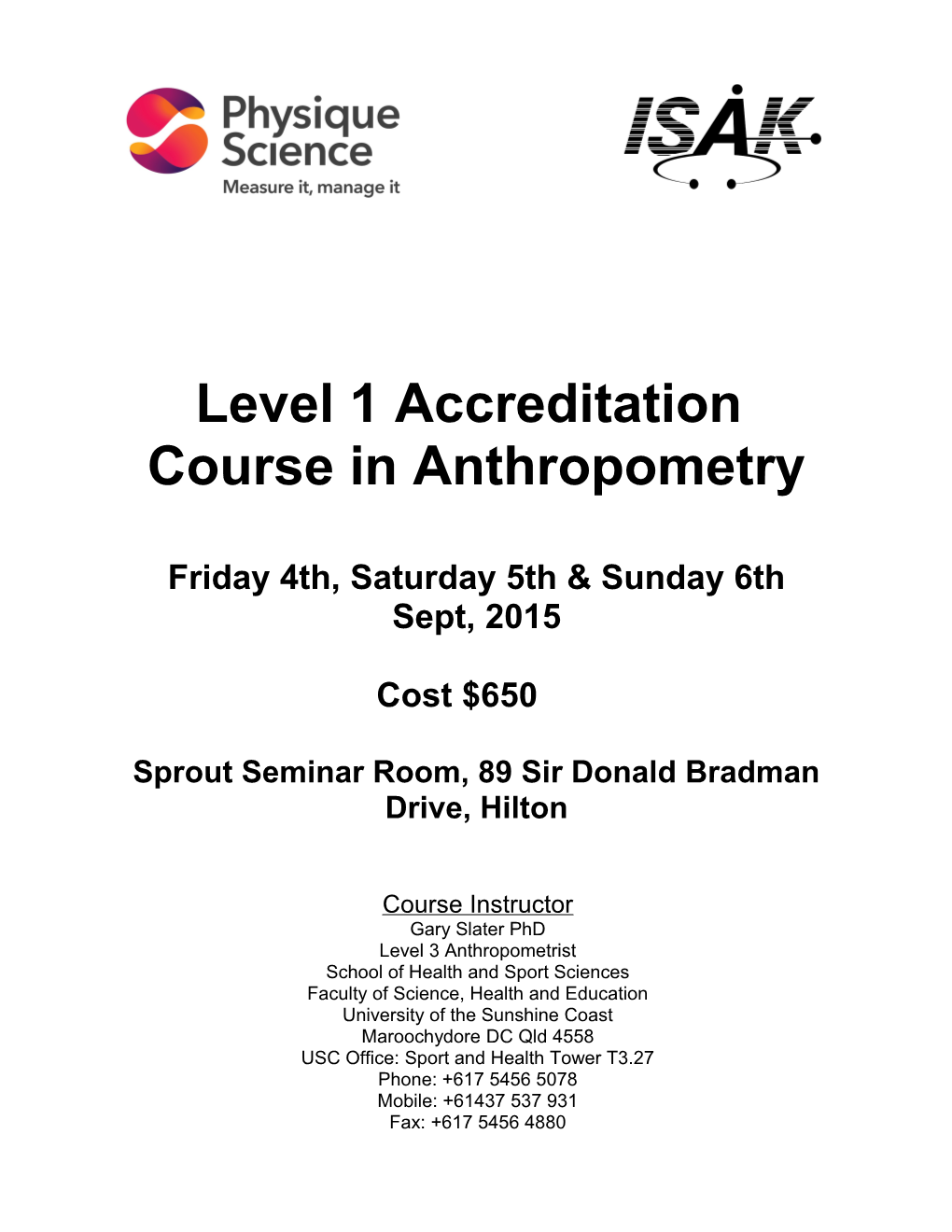 Level 1 & 2 Accreditation Course in Anthropometry
