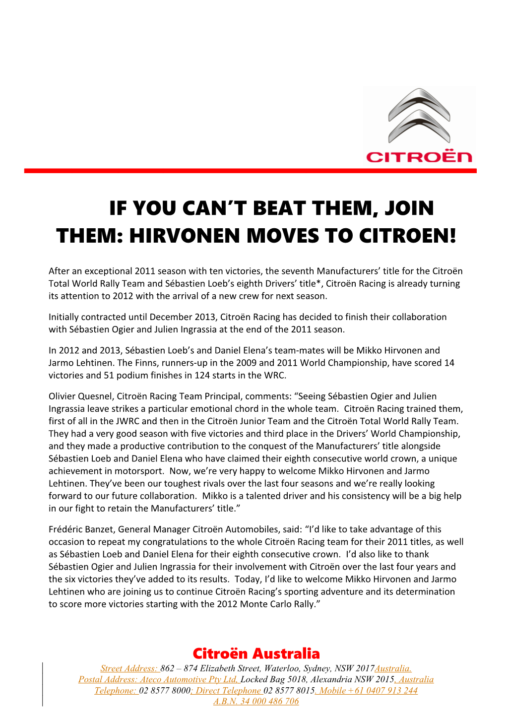 If You Can T Beat Them, Join Them: Hirvonen Moves to Citroen!