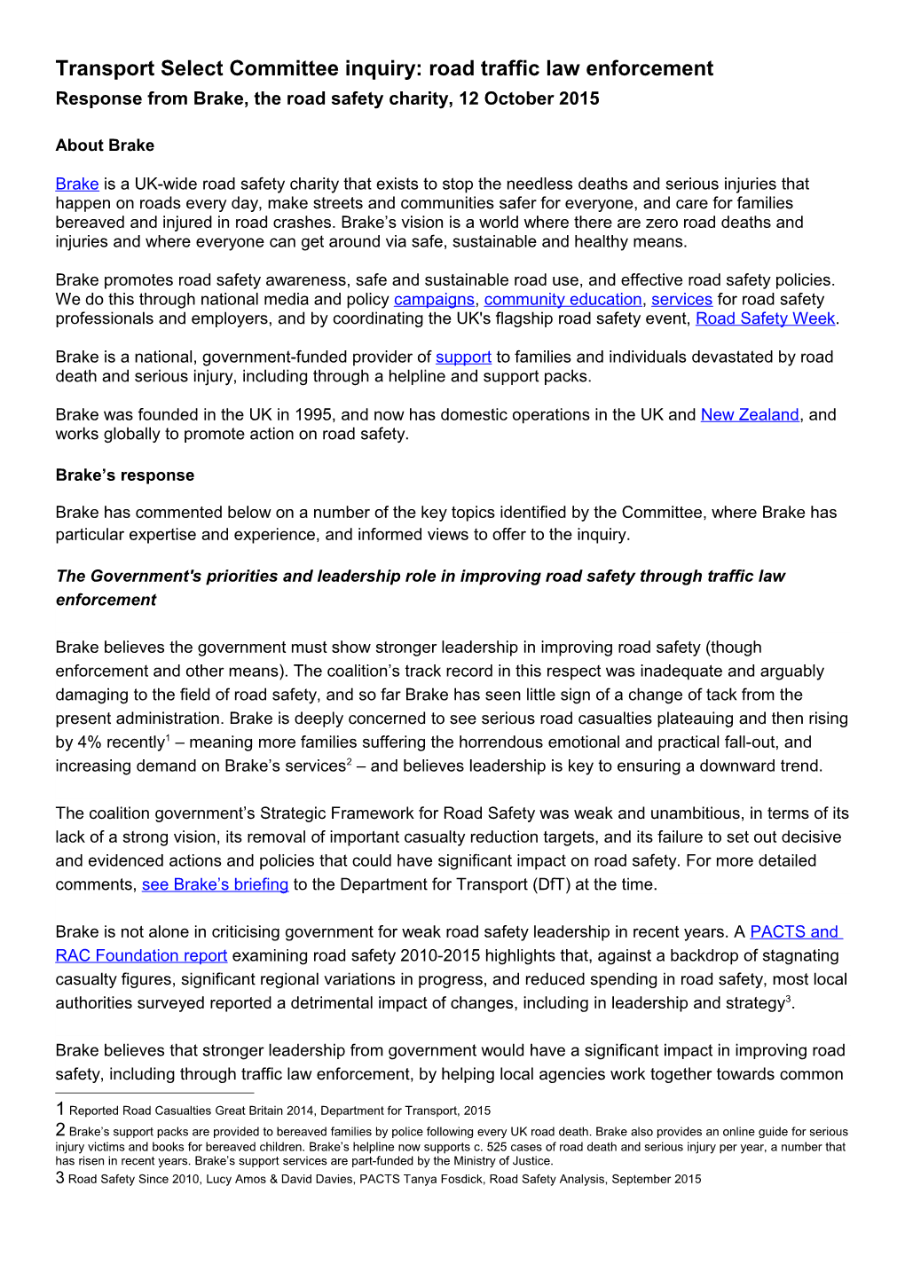 Transport Select Committee Inquiry: Road Traffic Law Enforcement