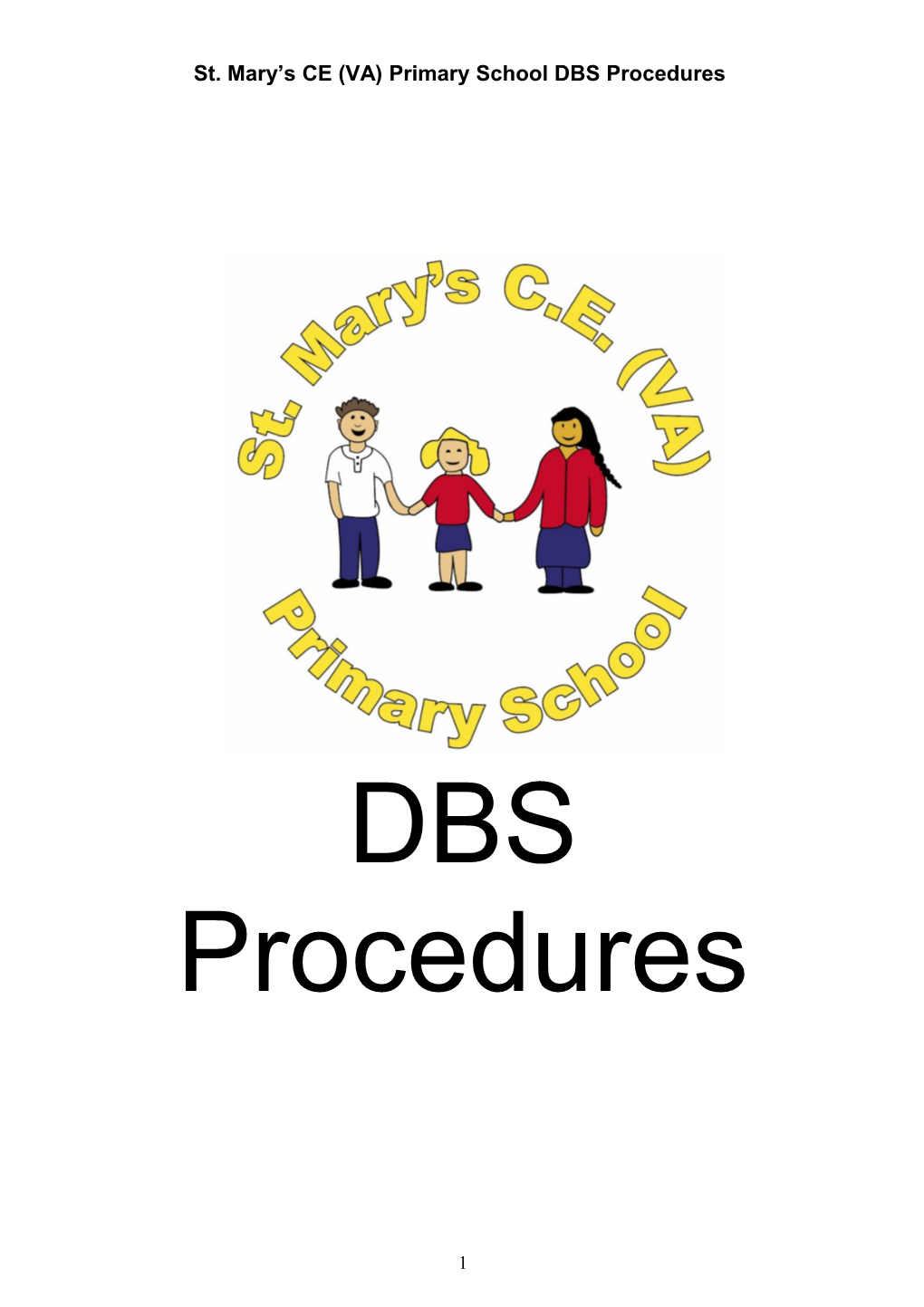 St. Mary S CE (VA) Primary School DBS Procedures