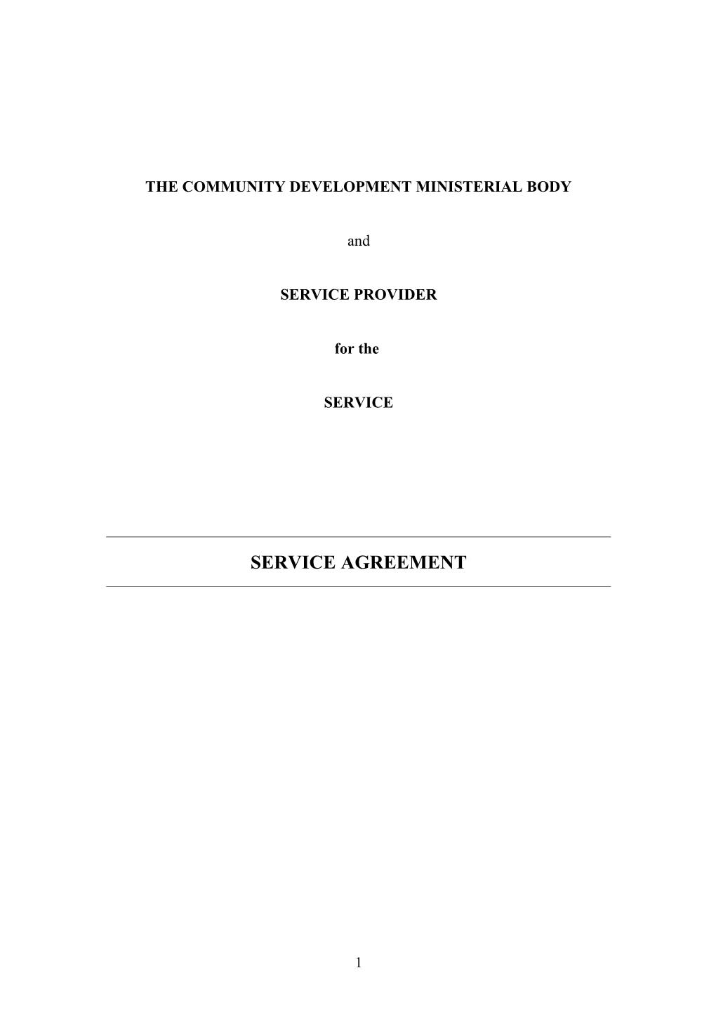 The Community Development Ministerial Body