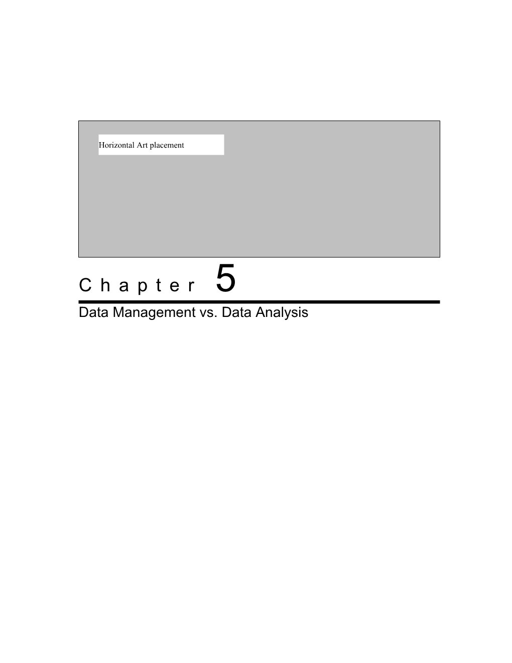 Chapter 2 Different Paths to Clinical Programming 1