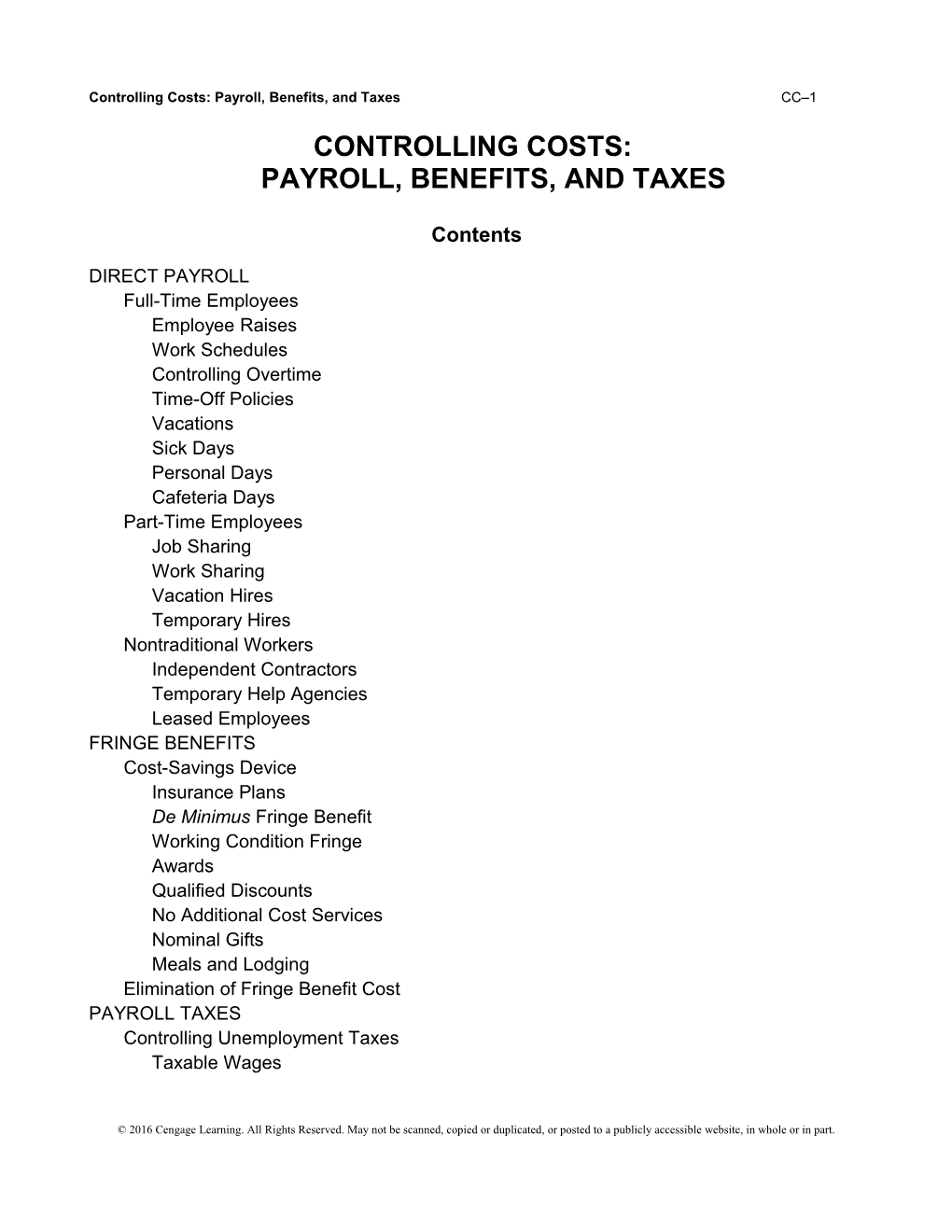 Controlling Costs: Payroll, Benefits, and Taxes