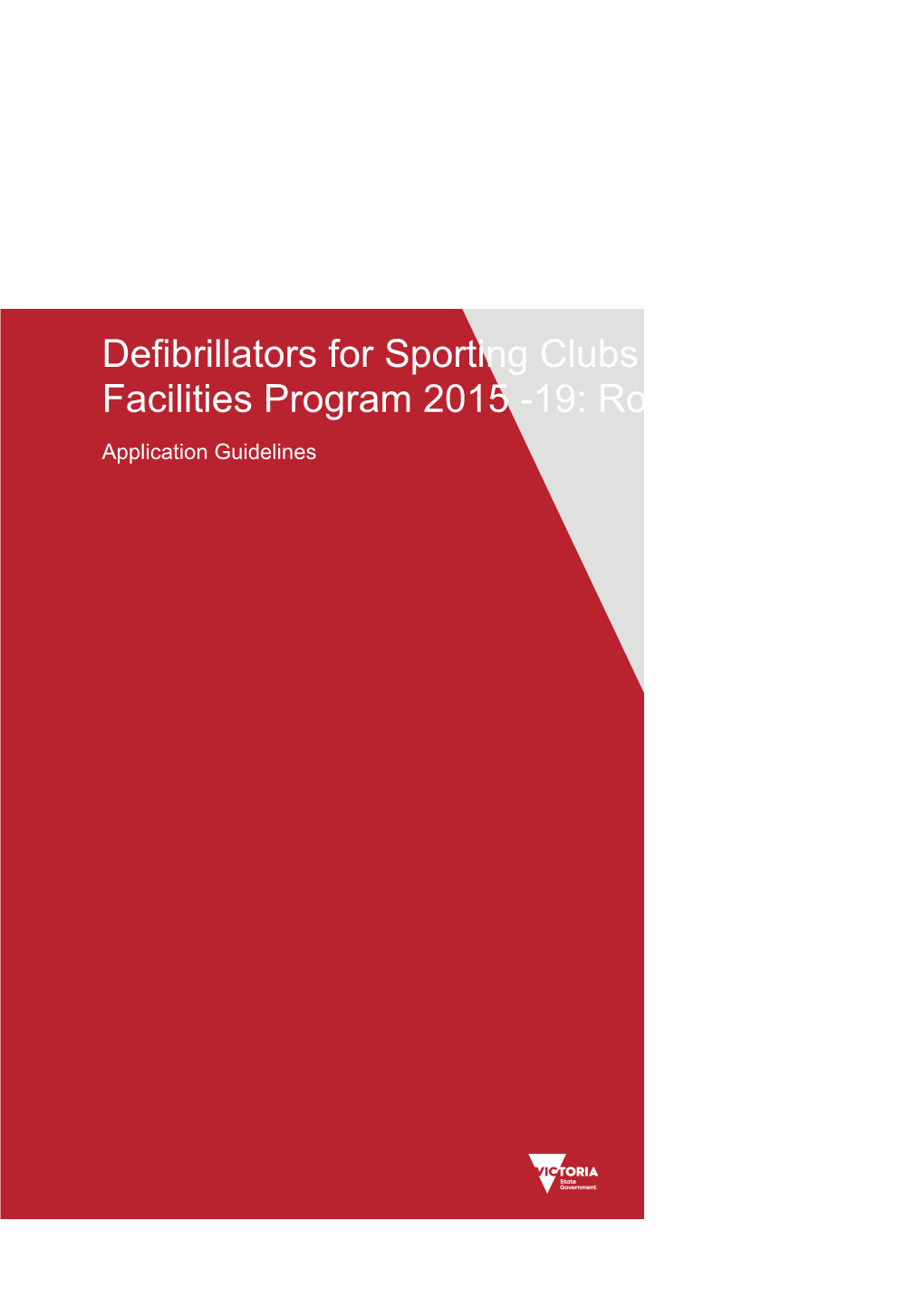 Defibrillators for Sporting Clubs and Facilities Program-Round Four Guidelines