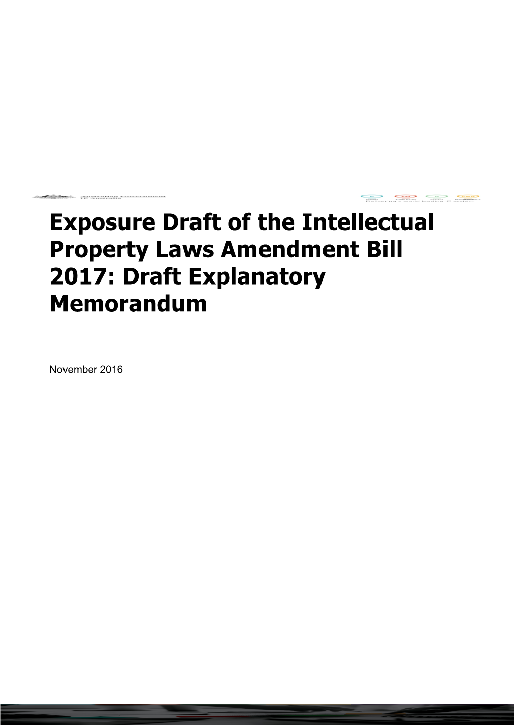 Exposure Draft of the Intellectual Property Laws Amendment Bill 2017: Draft Explanatory