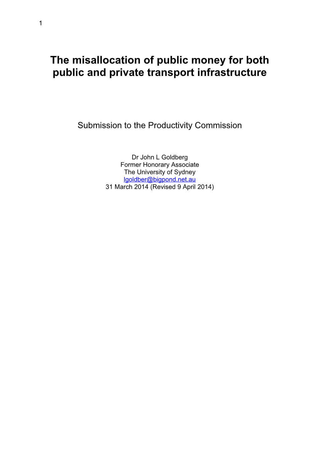 Submission DR179 - John Goldberg - Public Infrastructure - Public Inquiry