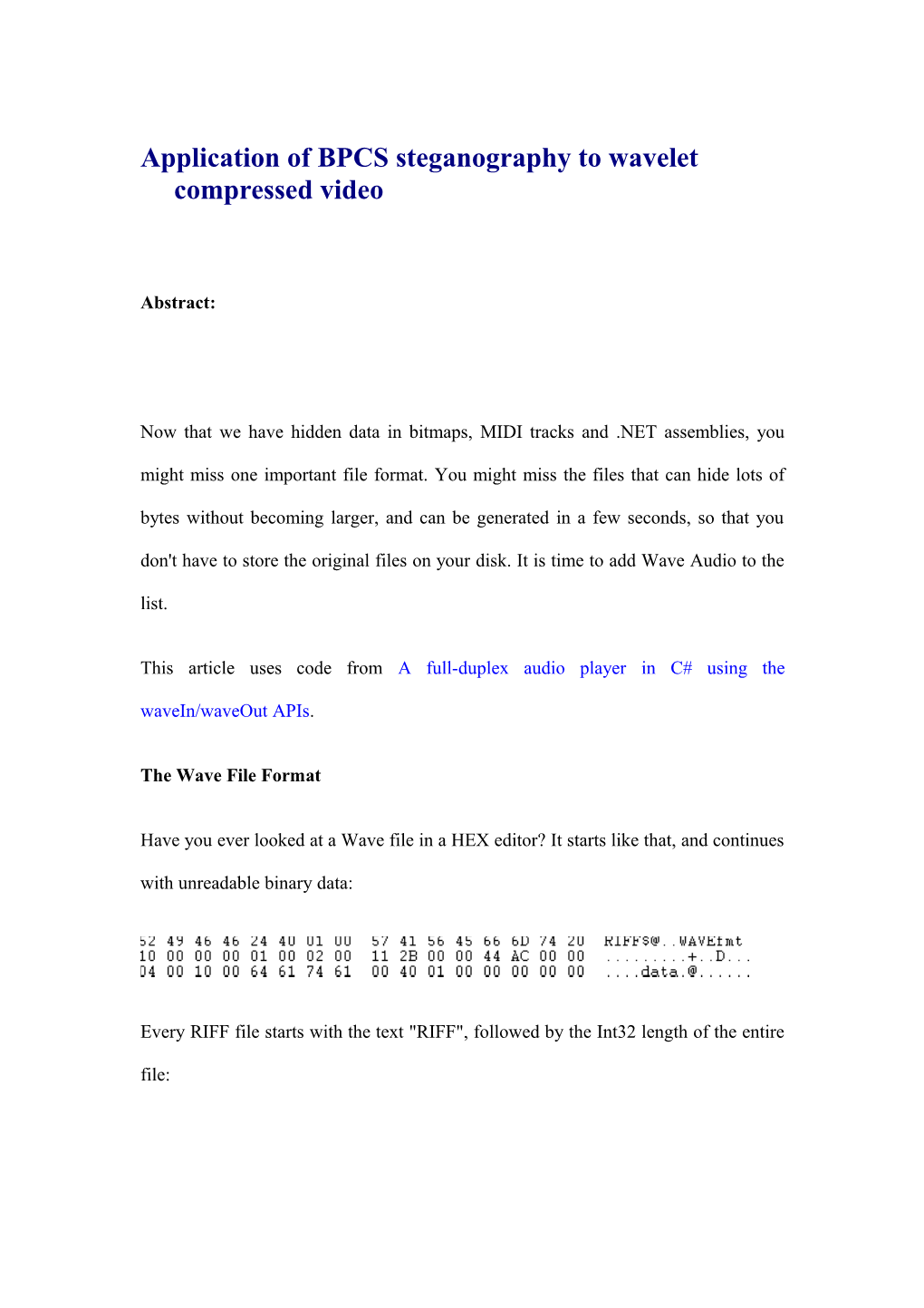 Application of BPCS Steganography to Wavelet Compressed Video