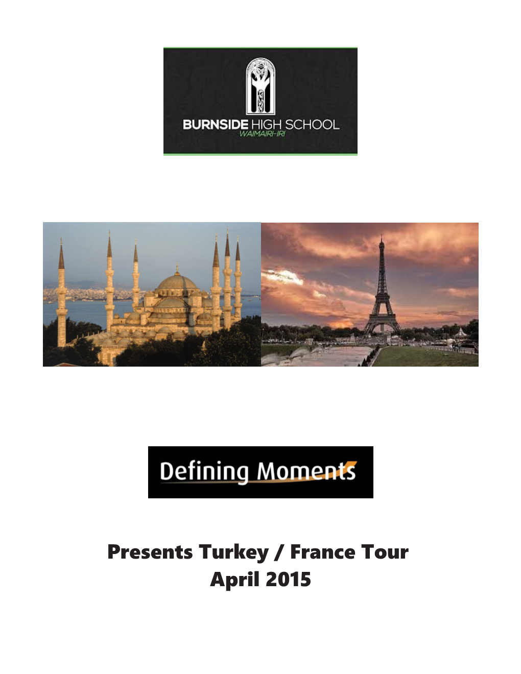 Presents Turkey / France Tour