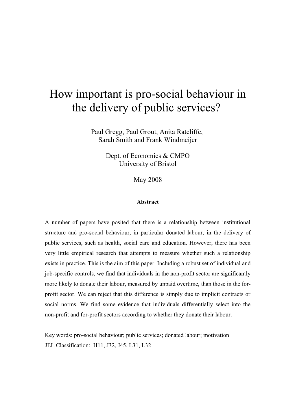 How Important Is Pro-Social Behaviour in the Delivery of Public Services?