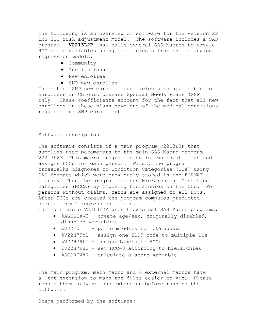 The Following Is an Overview of Software for the Version 22CMS-HCC Risk-Adjustment Model