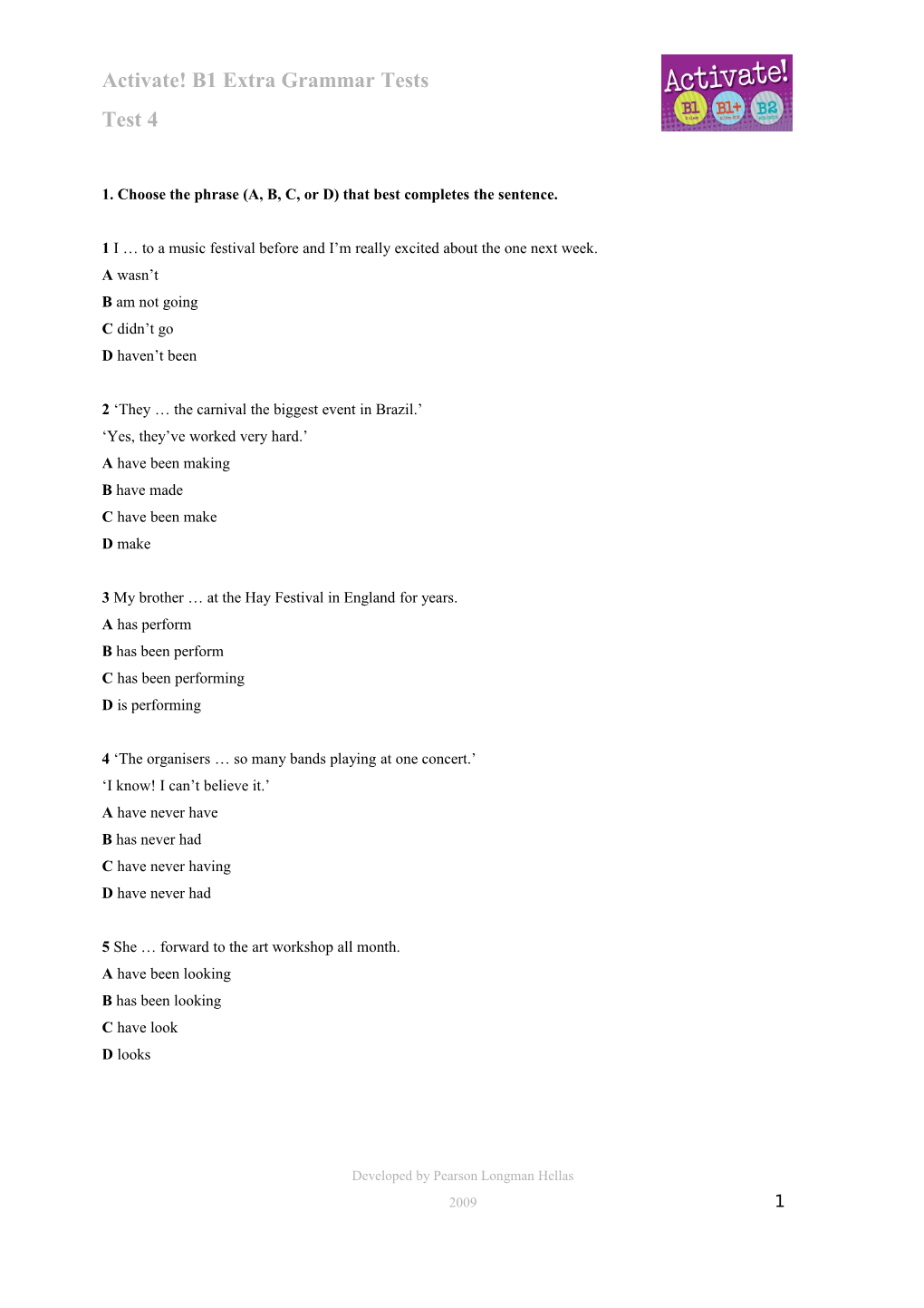 1. Choose the Phrase (A, B, C, Or D) That Best Completes the Sentence