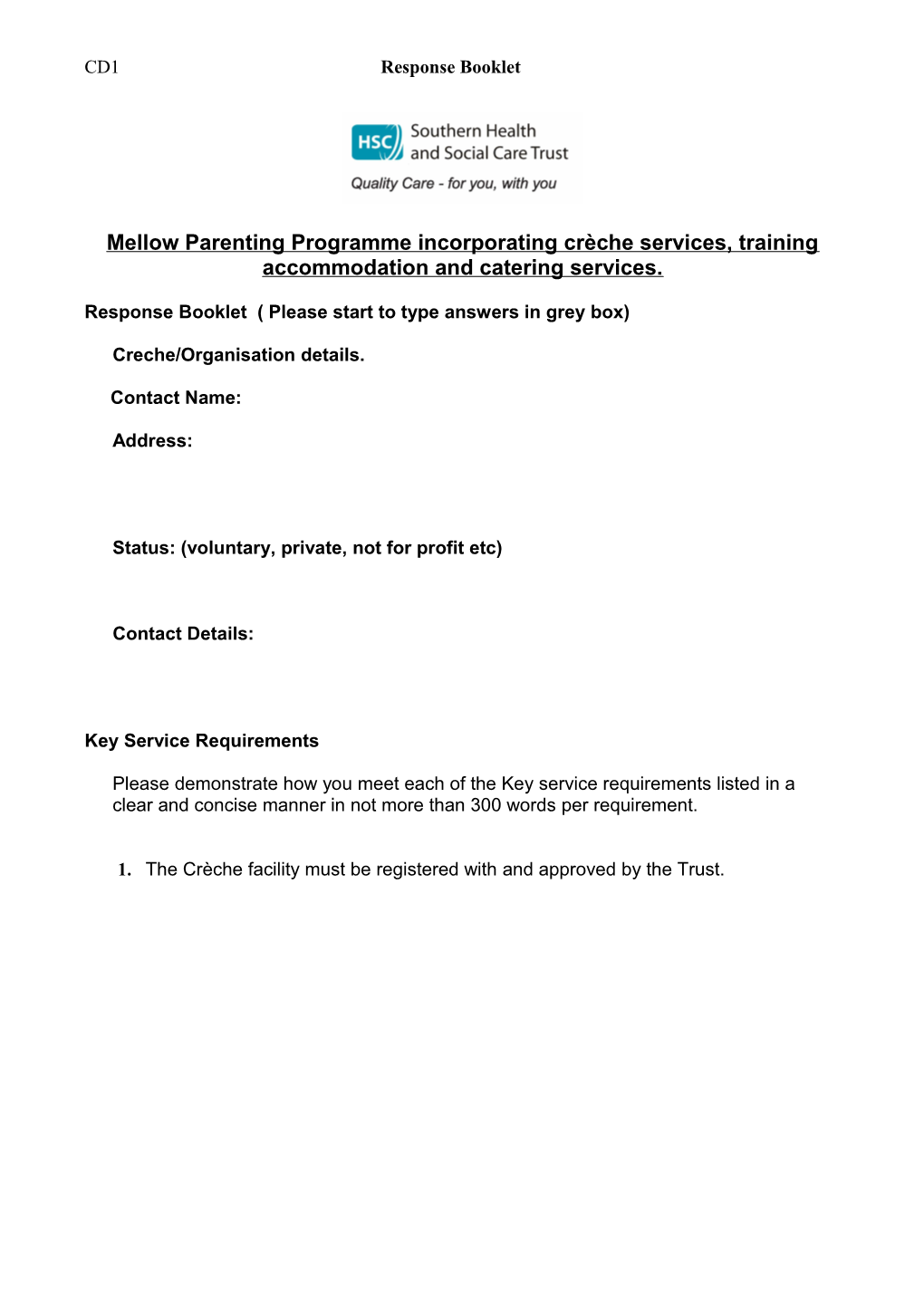Mellow Parenting Programme Incorporating Crèche Services, Training Accommodation and Catering