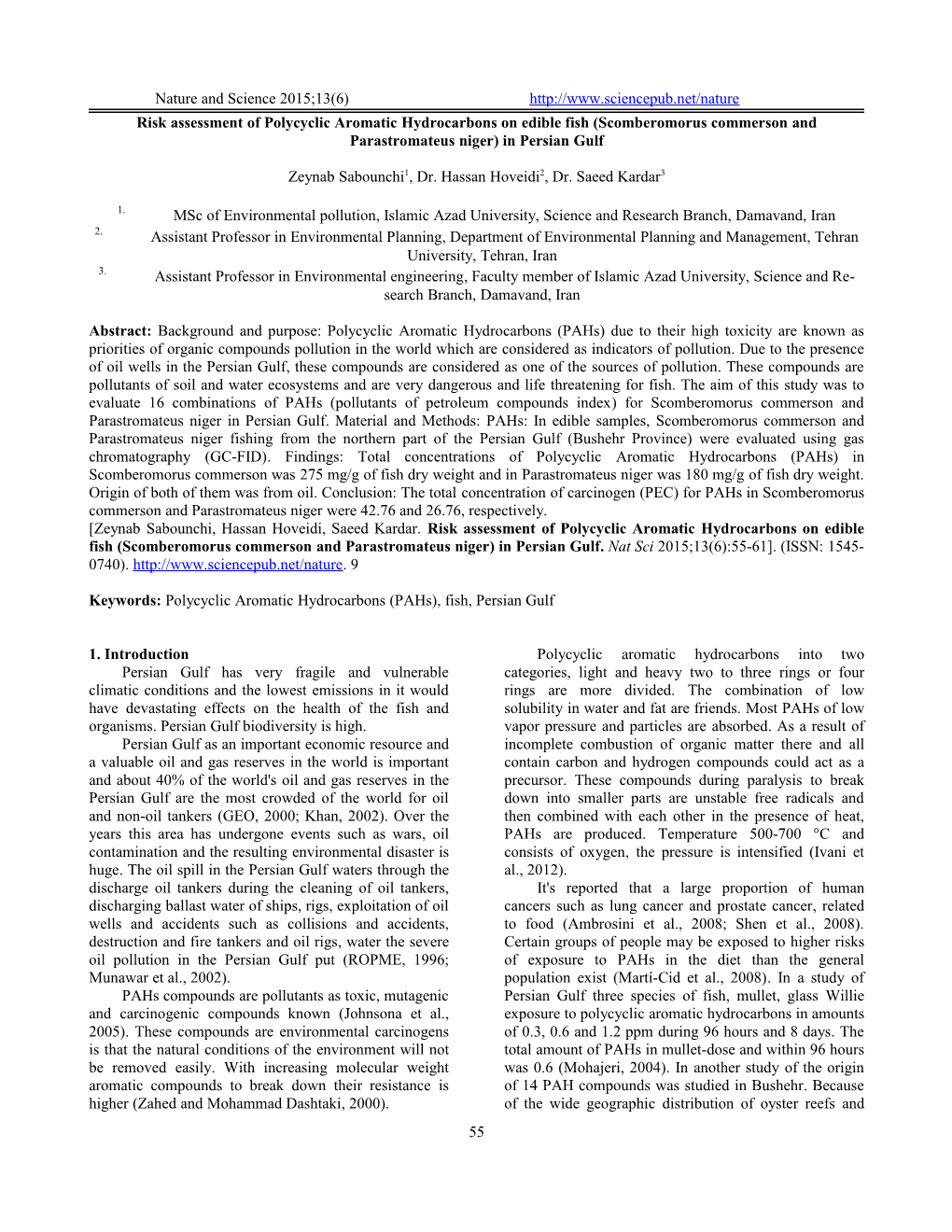 Risk Assessmentofpolycyclic Aromatichydrocarbons on Ediblefish (Scomberomoruscommerson