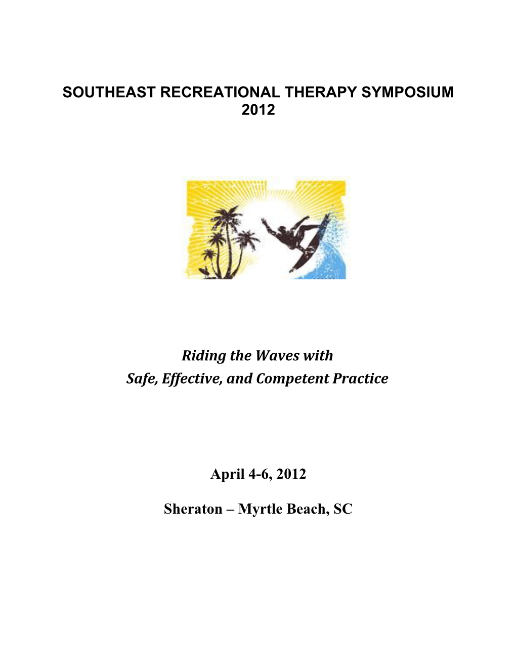 Southeast Recreational Therapy Symposium2012