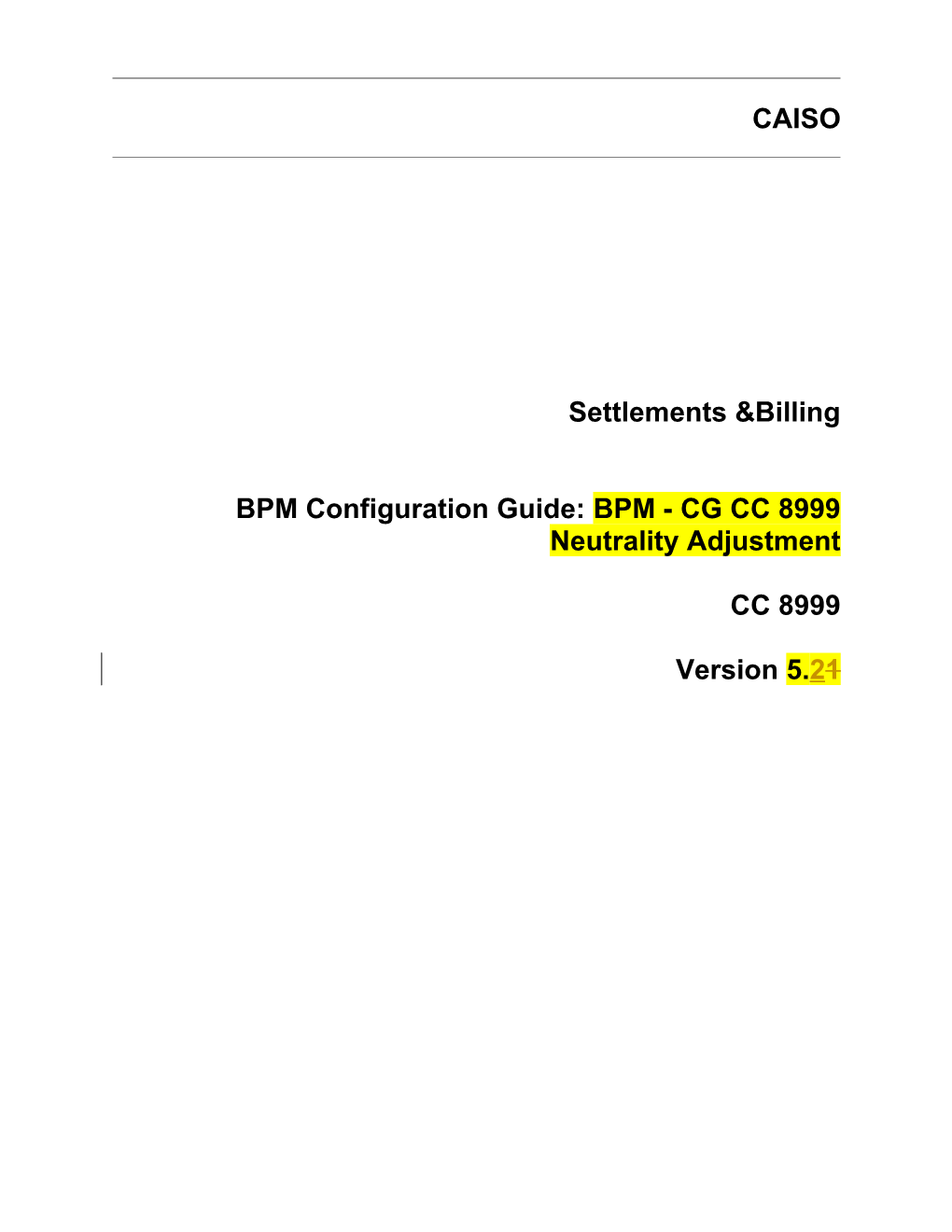 BPM - CG CC 8999 Neutrality Adjustment