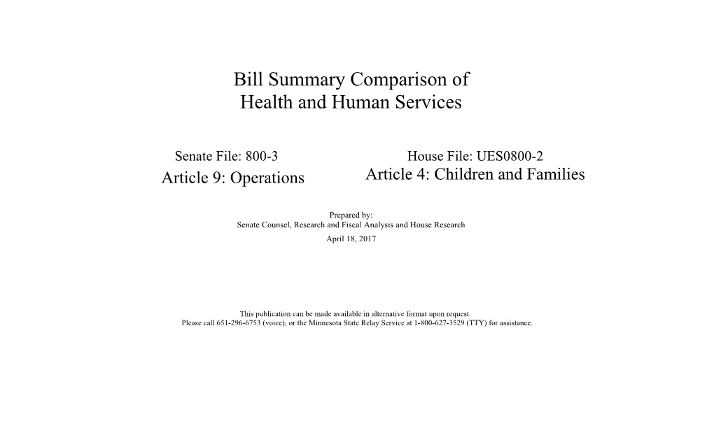 Bill Summary Comparison of Senate File 800-3/House File UES0800-2April 18, 2017