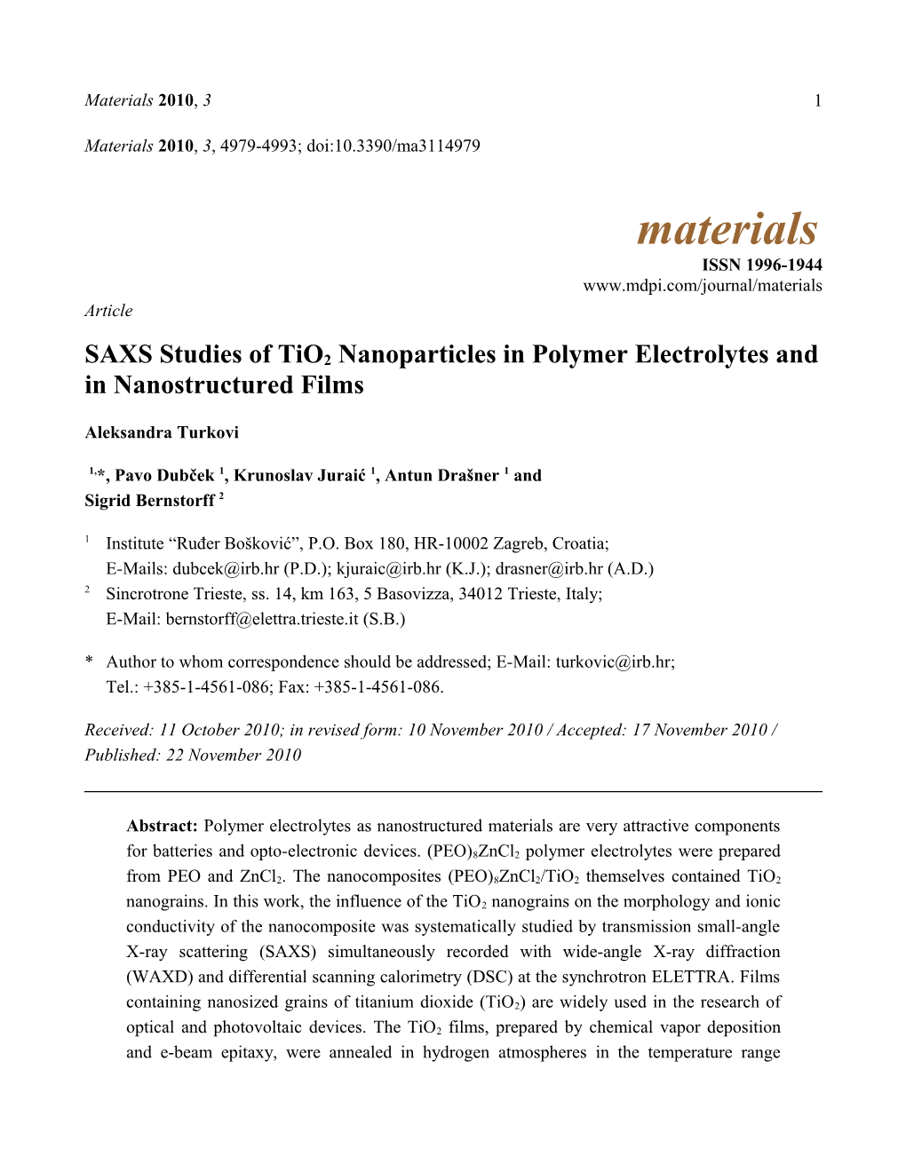 SAXS Studies of Tio2nanoparticles in Polymer Electrolytes and in Nanostructured Films