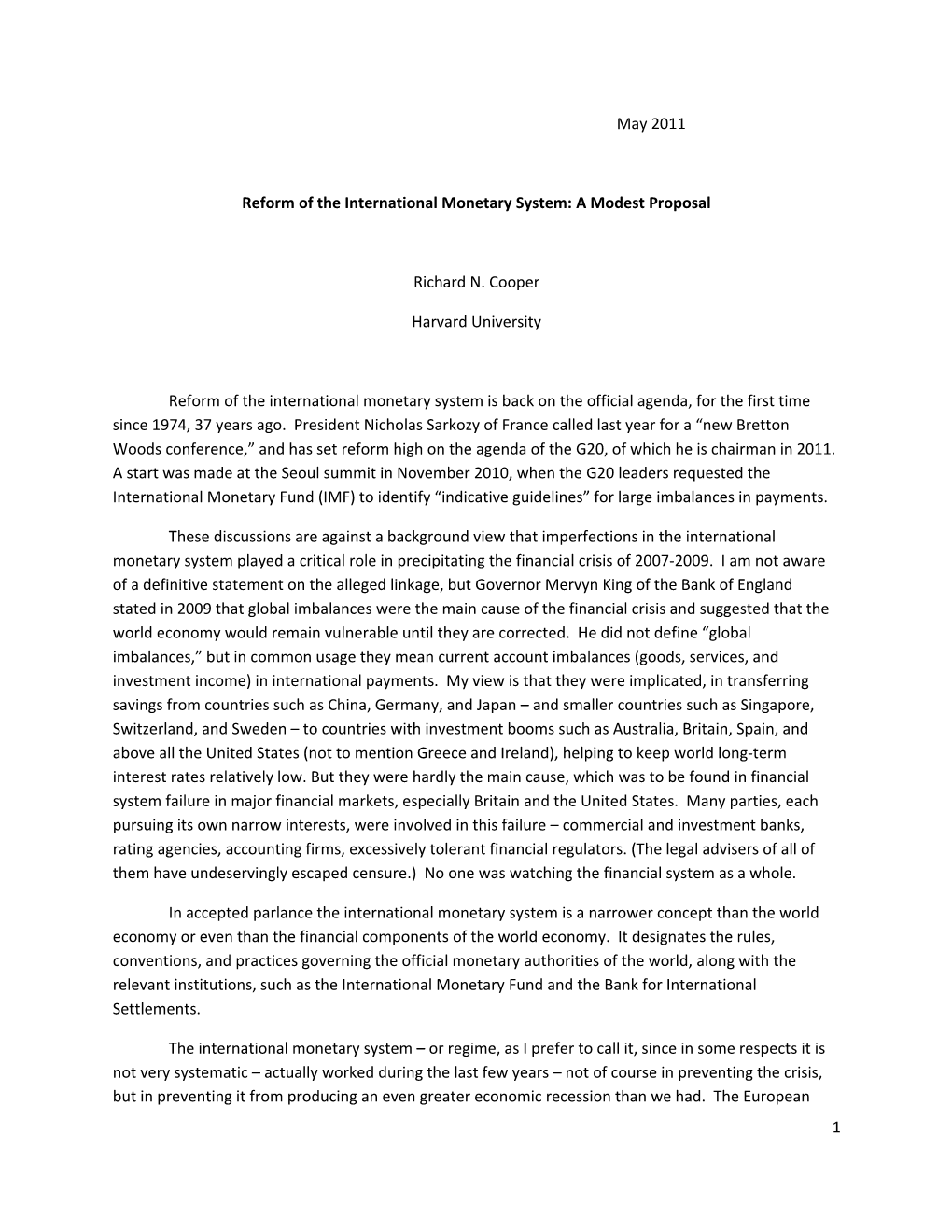 Reform of the International Monetary System: a Modest Proposal