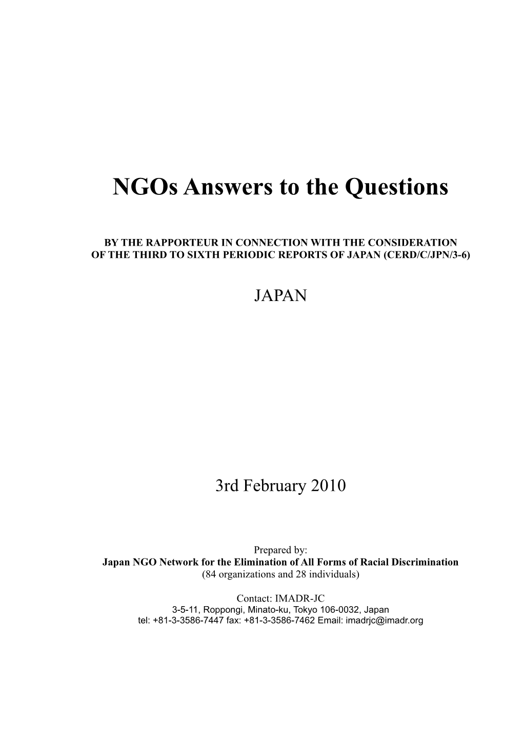 NGO Information in Line with the Questions Raised in The