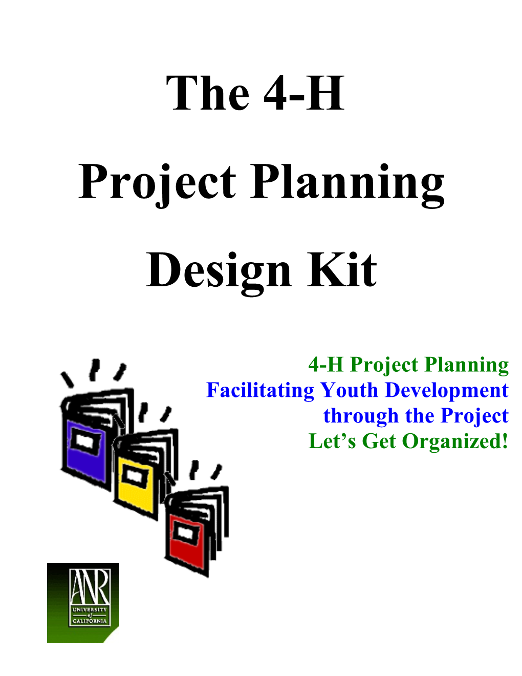 The 4-H Project Meeting Design Kit