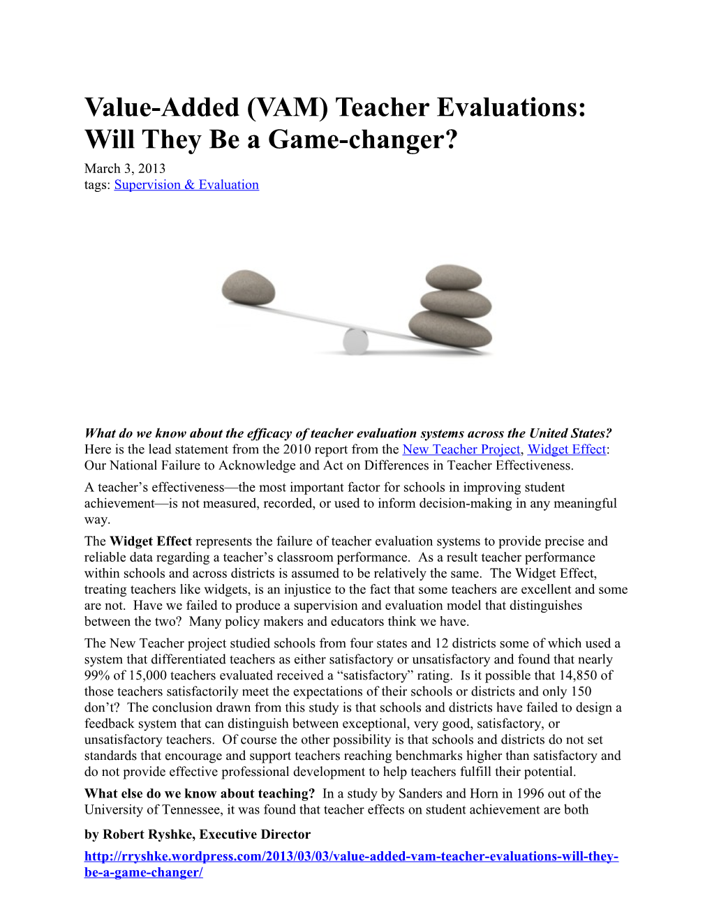 Value-Added (VAM) Teacher Evaluations: Will They Be Agame-Changer?