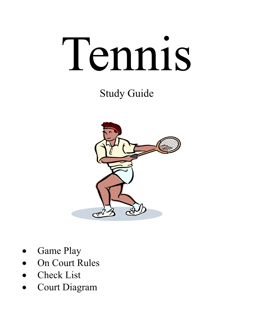 Checklist for Modified Tennis Game