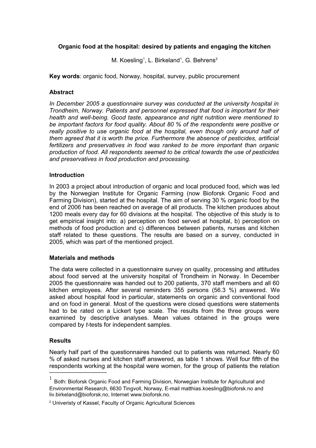 Organic Food at the Hospital: Desired by Patients and Engaging the Kitchen